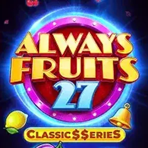 Always Fruits 27 Classic Series